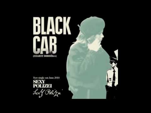 Black Cab - Sexy Polizei