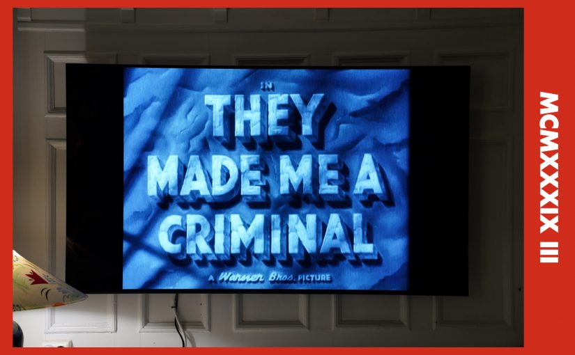 MCMXXXIX III: They Made Me a Criminal